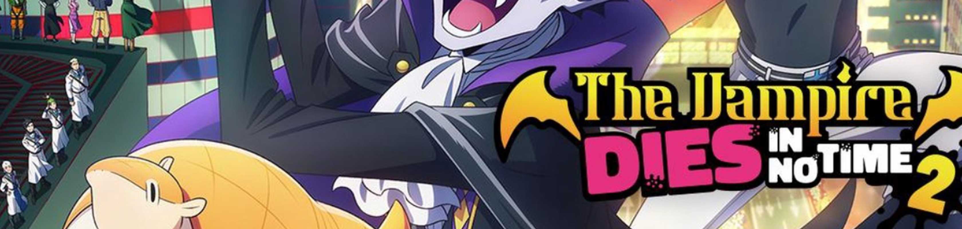 The Vampire Dies in No Time Season 2 banner