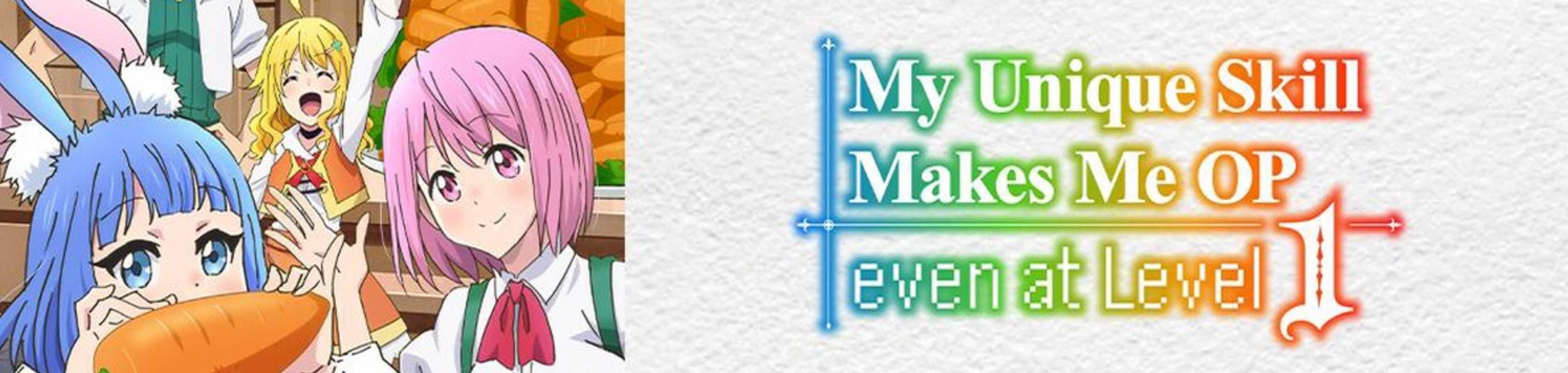 My Unique Skill Makes Me OP even at Level 1 banner