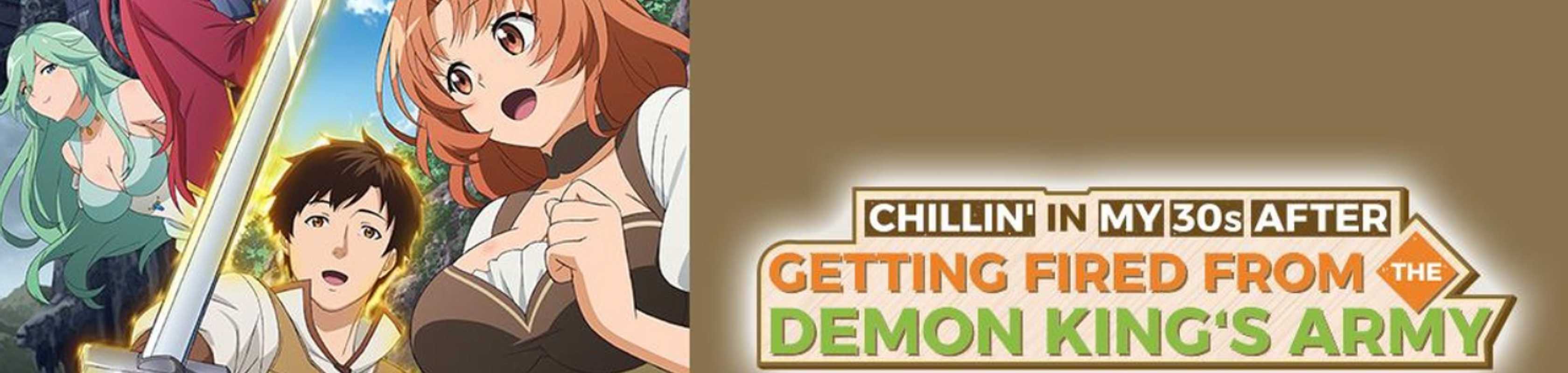 Chillin' in My 30s after Getting Fired from the Demon King's Army banner