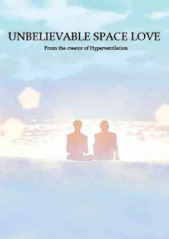 Unbelievable Space Love